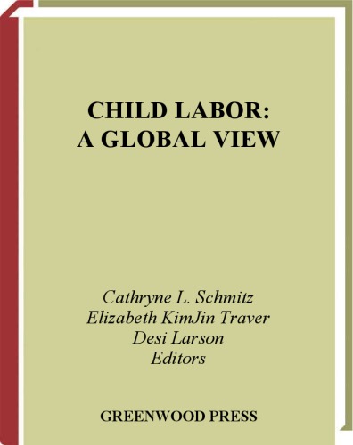 Child labor: a global view