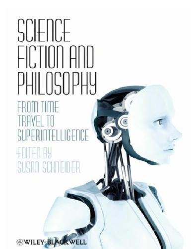 Science fiction and philosophy: from time travel to superintelligence
