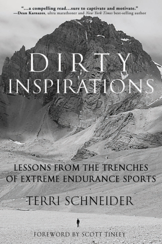 Dirty inspirations: lessons from the trenches of extreme endurance sports