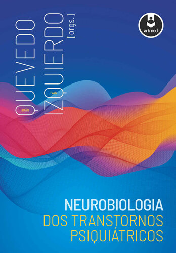 Neurobiologia dos Transtornos Psiquiátricos