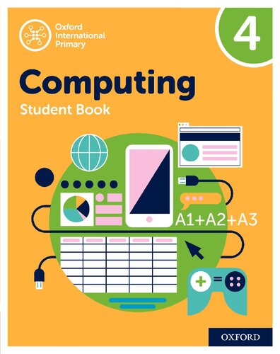 Oxford International Primary Computing: Student Book 4 (Oxford International Computing)