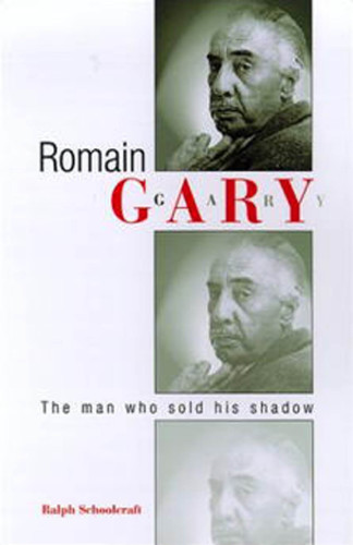 Romain Gary: the Man Who Sold His Shadow