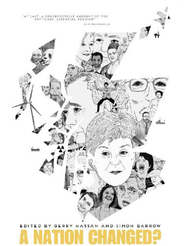 A nation changed?: the SNP and Scotland ten years on