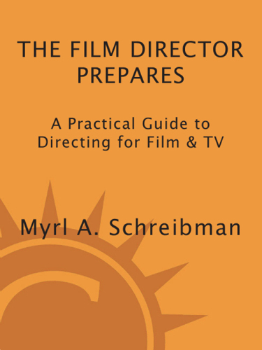 The film director prepares: a complete guide to directing for film and tv