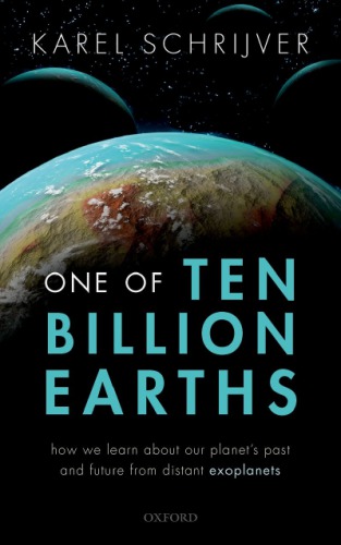 One of ten billion earths: how we learn about our planet's past and future from distant exoplanets