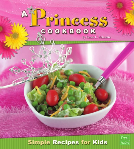 Princess Cookbook: Simple Recipes for Kids