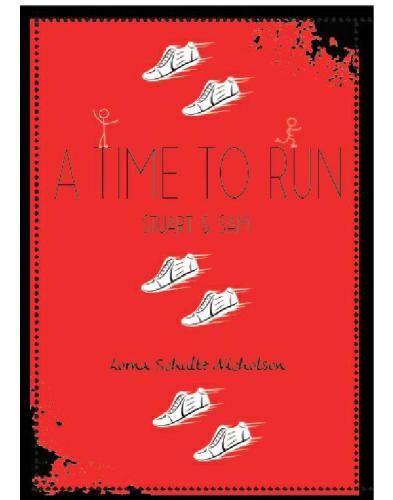 A Time to Run: Stuart and Sam