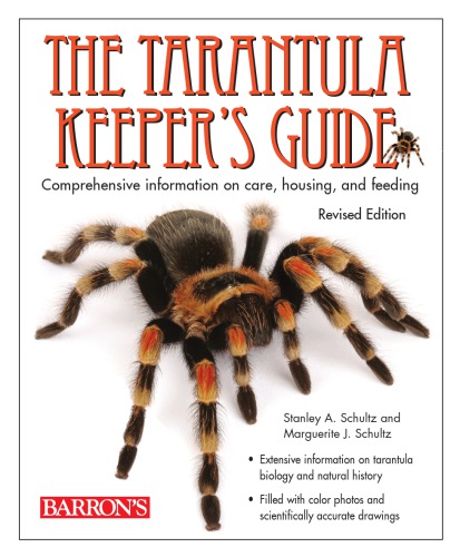 The Tarantula Keeper's Guide: Revised Edition
