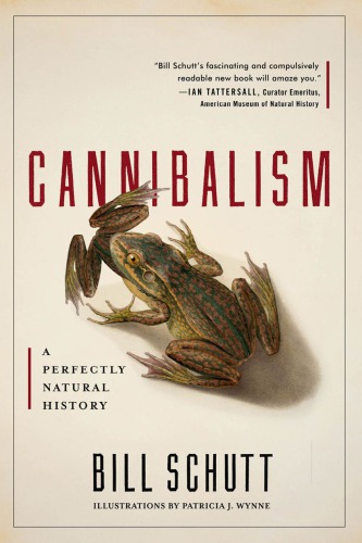 Cannibalism: a perfectly natural history
