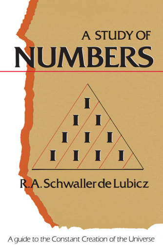 A study of numbers: a guide to the constant creation of the universe