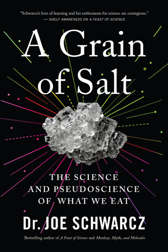 Grain of Salt: The Science and Pseudoscience of What We Eat