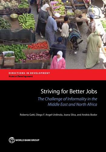 Striving for better jobs: the challenge of informality in the Middle East and North Africa