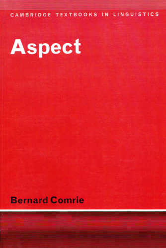 Aspect: An Introduction to the Study of Verbal Aspect and Related Problems ()