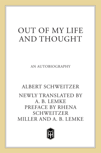 Out of my life and thought: an autobiography