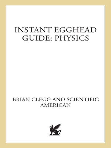 Instant Egghead Guide: Physics (Instant Egghead Guides)