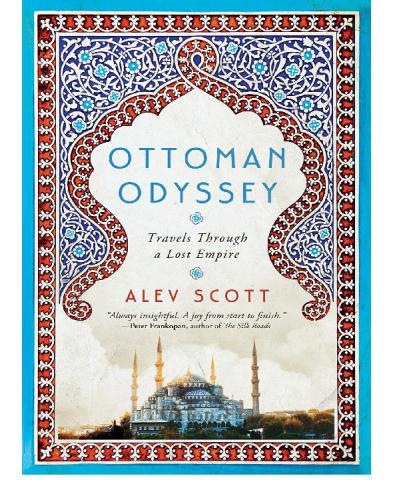 Ottoman odyssey: travels through a lost empire