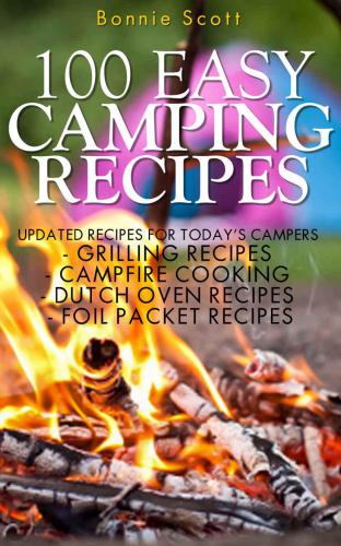 100 Easy Camping Recipes: amazon.com