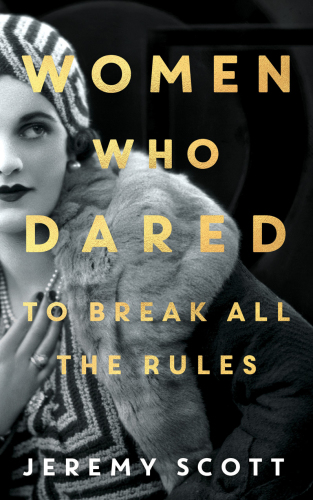 Women who dared to break all the rules