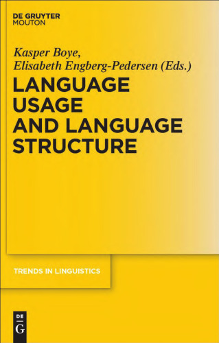Language Usage and Language Structure (Trends in Linguistics. Studies and Monographs)