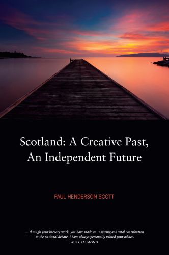 Scotland: a creative past, an independent future