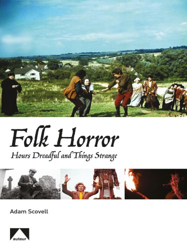 Folk horror: hours dreadful and things strange