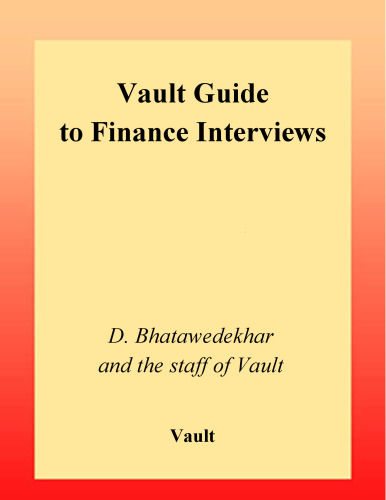Vault Guide to Finance Interviews, 4th Edition