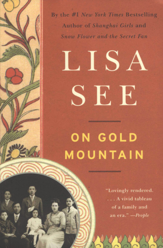 On Gold Mountain: the one-hundred-year odyssey of my Chinese-American family