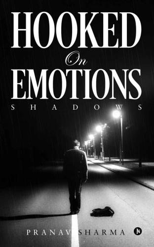 HOOKED ON EMOTIONS: Shadows