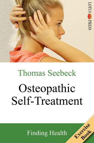 Osteopathic Self-Treatment: Finding Health