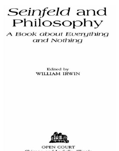 Seinfeld and philosophy: a book about everything and nothing