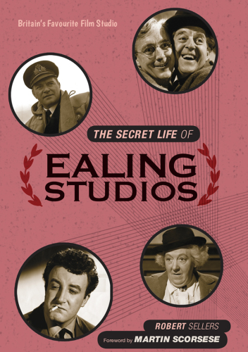 The Secret Life of Ealing Studios