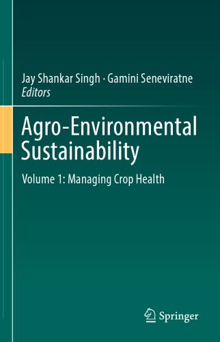Agro-Environmental Sustainability Volume 1: Managing Crop Health