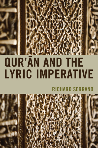Qur'ān and the lyric imperative