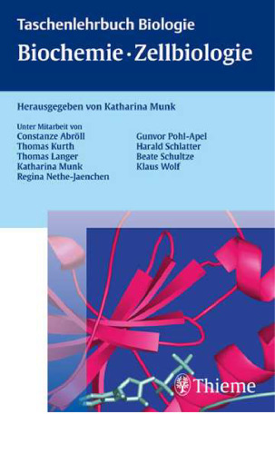 Taschenlehrbuch Biologie: Biochemie - Zellbiologie