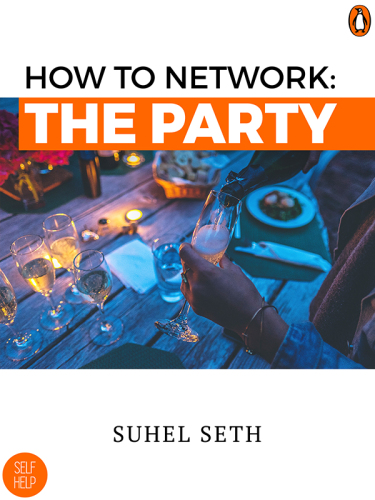 How To Network: The Party