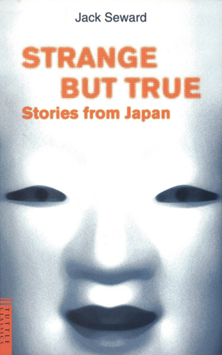 Strange But True Stories from Japan