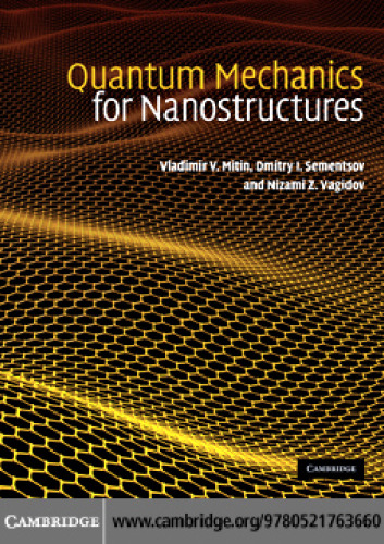 Quantum Mechanics for Nanostructures