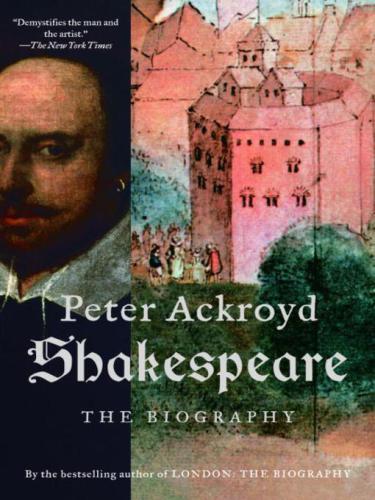 Shakespeare: the biography