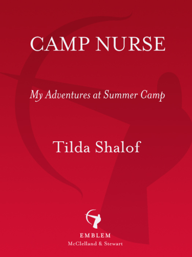 Camp nurse: my adventures at summer camp