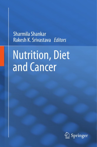 Nutrition, diet and cancer