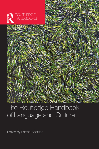 The Routledge Handbook of Language and Culture
