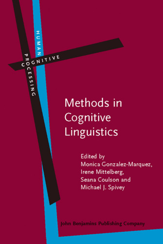 Methods in Cognitive Linguistics (Human Cognitive Processing)