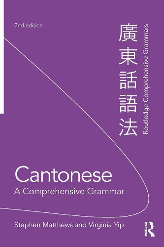 Cantonese: A Comprehensive Grammar