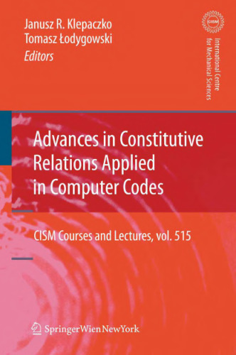 Advances in Constitutive Relations Applied in Computer Codes ()