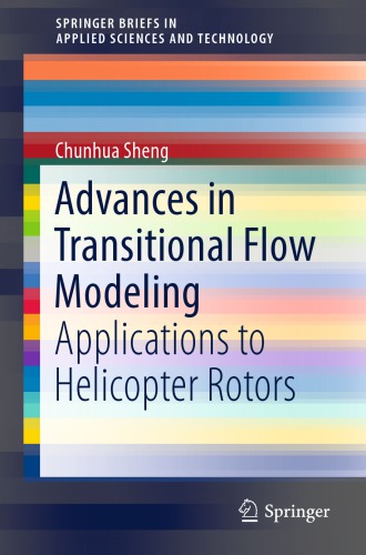 Advances in transitional flow modeling: applications to helicopter rotors