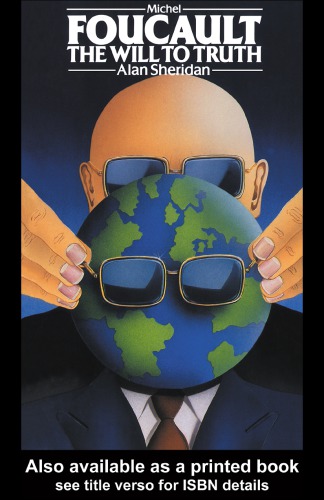 Michel Foucault: the Will to Truth