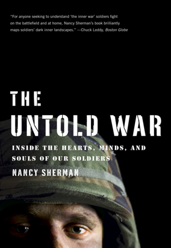 The untold war: inside the hearts, minds, and souls of our soldiers