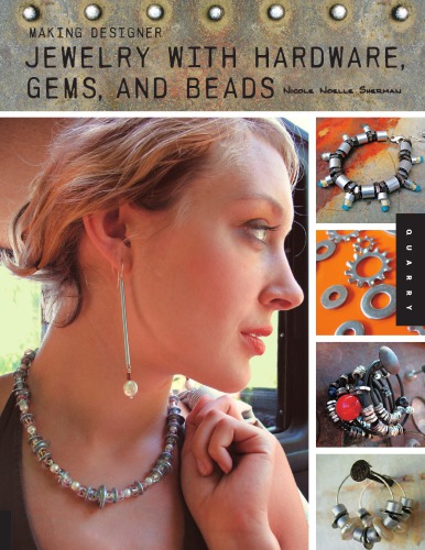Making designer jewelry from hardware, beads, and gems