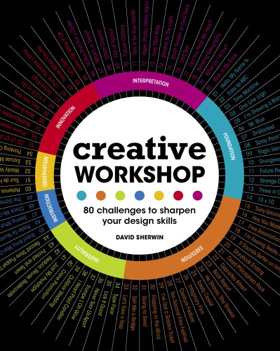 Creative Workshop: 80 Challenges to Sharpen Your Design Skills