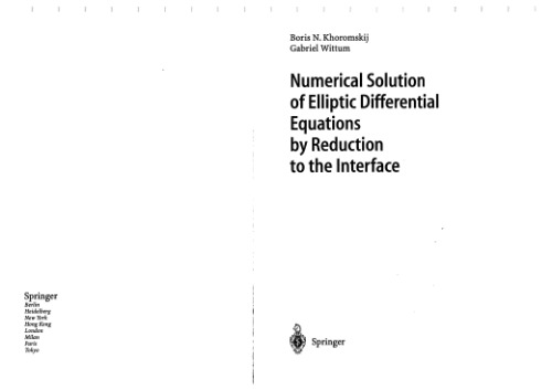 Numerical Solution of Elliptic Differential Equations by Reduction to the Interface